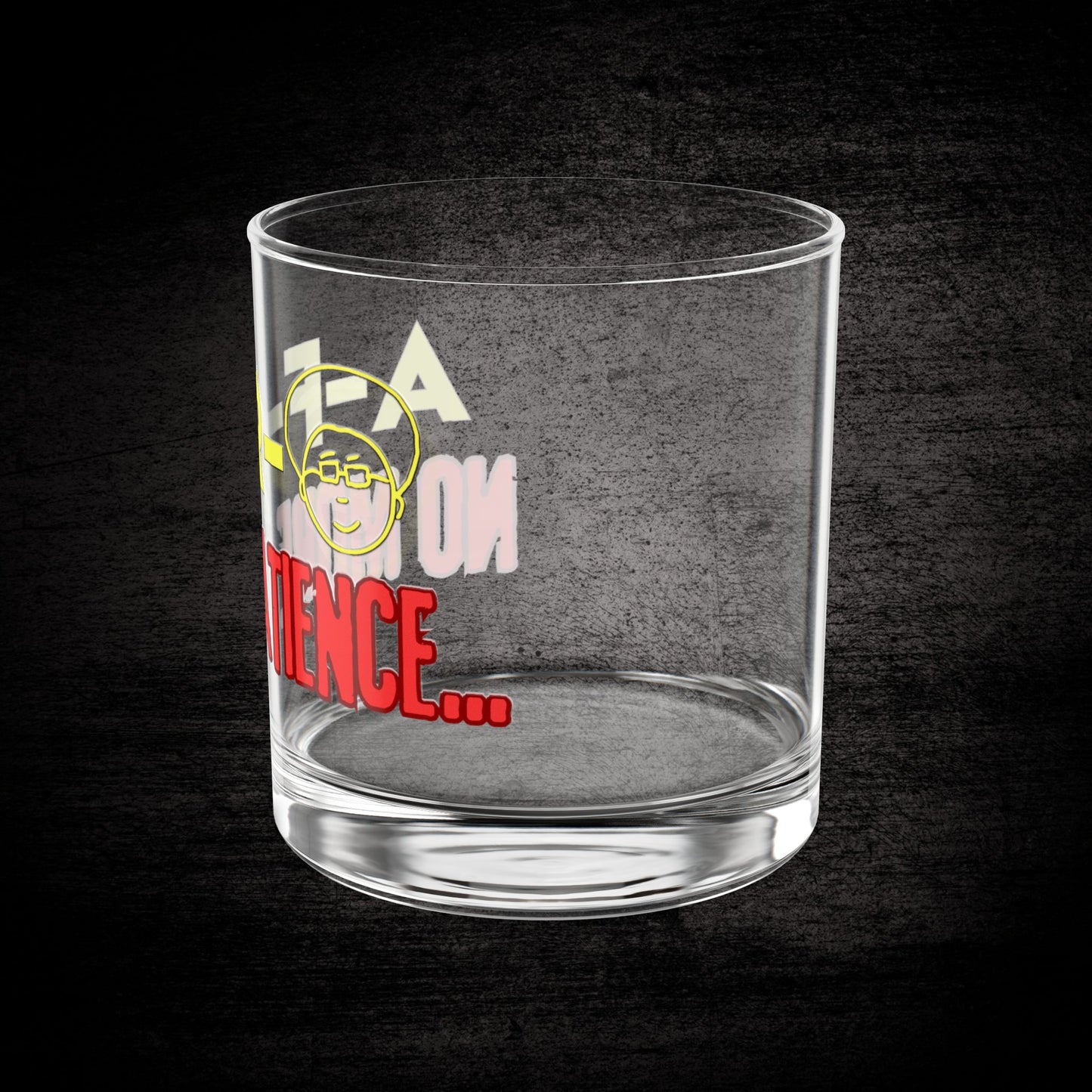 "No More Patience" Rocks Glass, 10oz