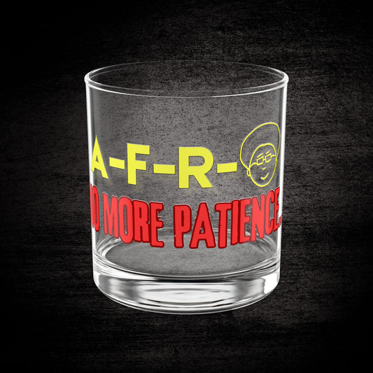 "No More Patience" Rocks Glass, 10oz