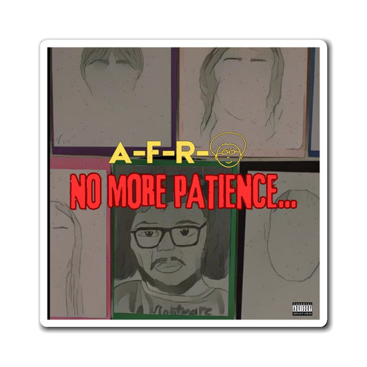 No More Patience - Album Art Magnet