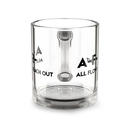 All Flows Reach Out - Glass Mug