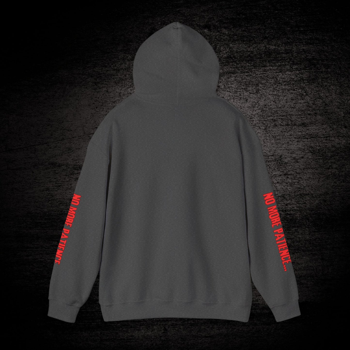 Official "No More Patience Font" Hoodie