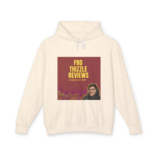 FRO Thizzle Reviews - Unisex Hoodie