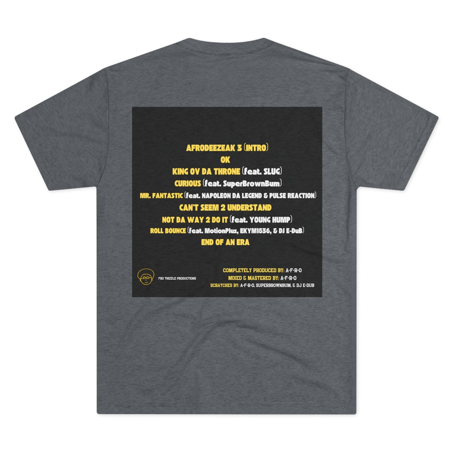 AFRODEEZEAK 3 - Unisex Tri-Blend Tee